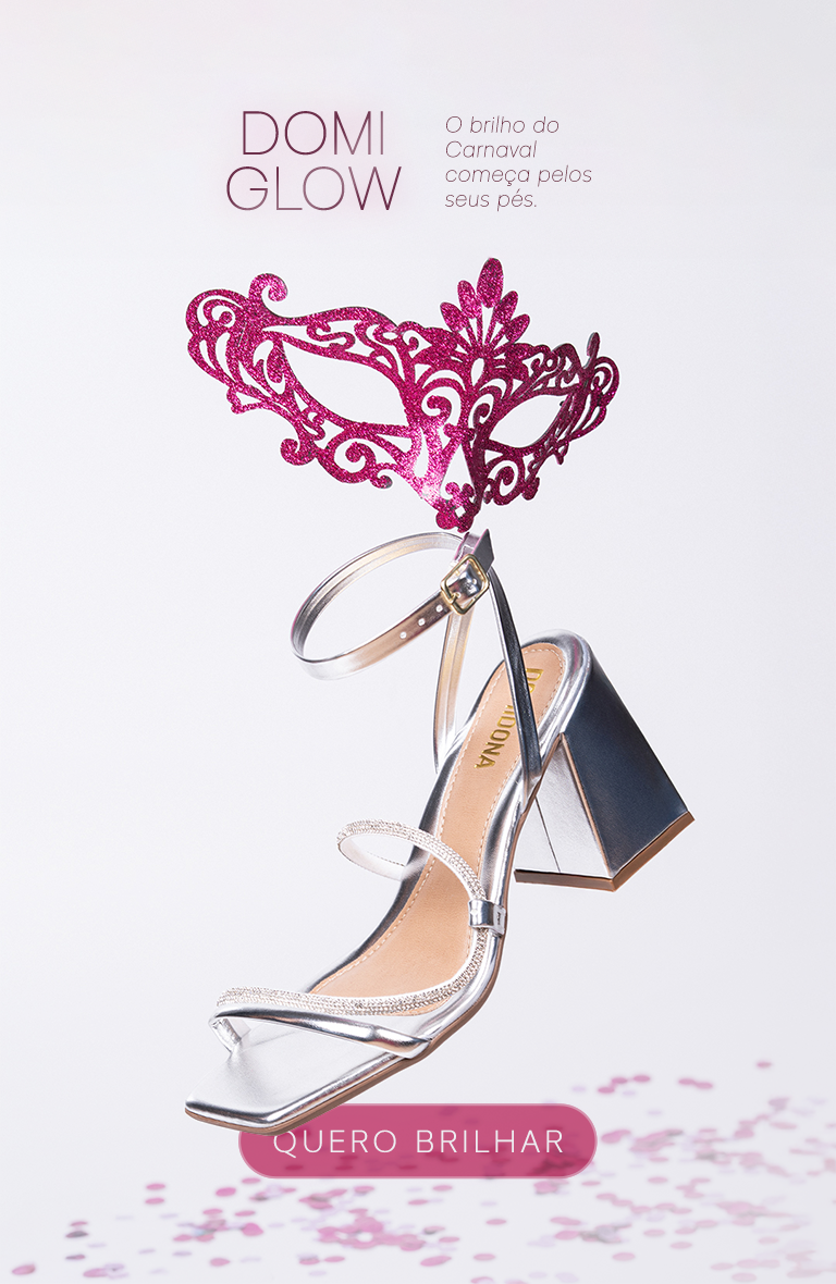 Sandálias para Carnaval 2026 | Domidona Domi Glow