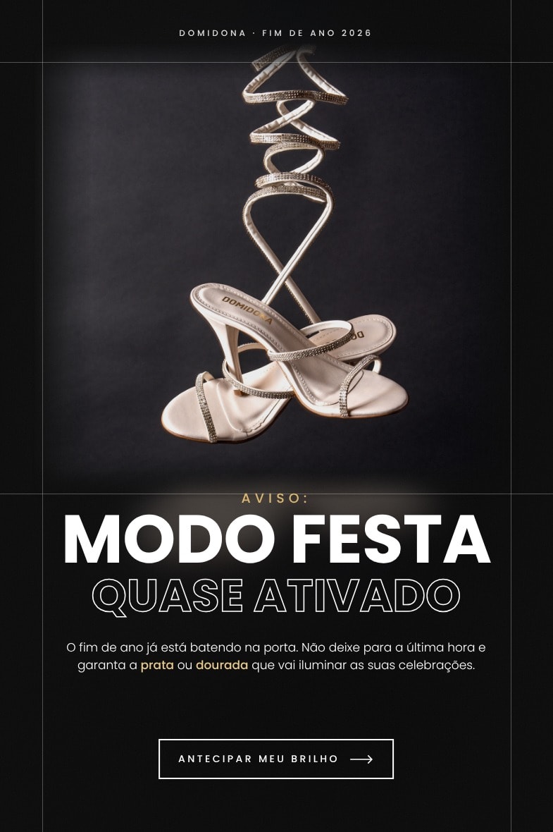 Coleção Festas: Garanta sua sandália para as festa de fim de ano na Domidona