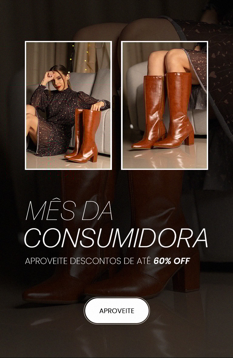 Mês da Consumidora Domidona: Até 60% OFF em Botas e Calçados Femininos