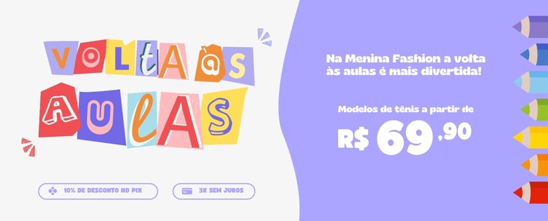 Volta às Aulas Menina Fashion