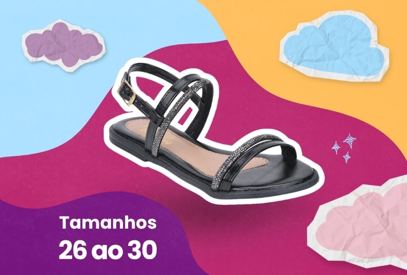 Banner de sapatos e sandálias de menina tamanhos 26 ao 30. Imagem destaca uma sandália infantil preta com tiras de strass brilhante